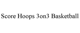 Mark drawing for SCORE HOOPS 3ON3 BASKETBALL