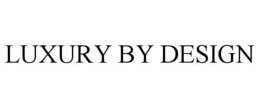 Mark drawing for LUXURY BY DESIGN