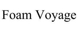 Mark drawing for FOAM VOYAGE