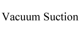 Mark drawing for VACUUM SUCTION