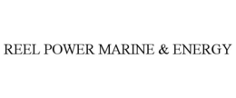 Mark drawing for REEL POWER MARINE & ENERGY