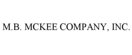 Mark drawing for M.B. MCKEE COMPANY, INC.