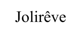 Mark drawing for JOLIRÊVE