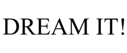 Mark drawing for DREAM IT!