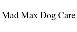 Mark drawing for MAD MAX DOG CARE