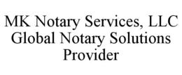 Mark drawing for MK NOTARY SERVICES, LLC GLOBAL NOTARY SOLUTIONS PROVIDER