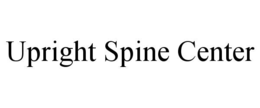 Mark drawing for UPRIGHT SPINE CENTER