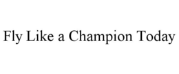 Mark drawing for FLY LIKE A CHAMPION TODAY