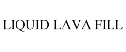 Mark drawing for LIQUID LAVA FILL