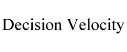 Mark drawing for DECISION VELOCITY