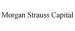 Mark drawing for MORGAN STRAUSS CAPITAL