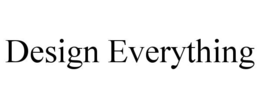 Mark drawing for DESIGN EVERYTHING
