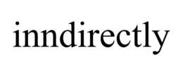 Mark drawing for INNDIRECTLY