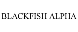 Mark drawing for BLACKFISH ALPHA