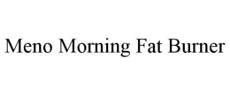 Mark drawing for MENO MORNING FAT BURNER