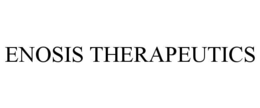 Mark drawing for ENOSIS THERAPEUTICS