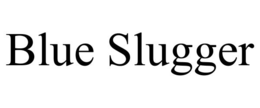 Mark drawing for BLUE SLUGGER