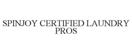 Mark drawing for SPINJOY CERTIFIED LAUNDRY PROS