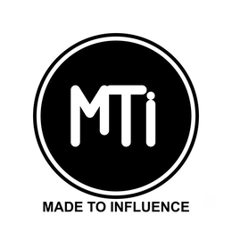 Mark drawing for MTI MADE TO INFLUENCE