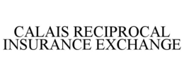 Mark drawing for CALAIS RECIPROCAL INSURANCE EXCHANGE