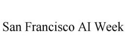 Mark drawing for SAN FRANCISCO AI WEEK