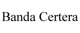 Mark drawing for BANDA CERTERA