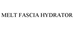 Mark drawing for MELT FASCIA HYDRATOR