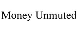 Mark drawing for MONEY UNMUTED