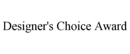 Mark drawing for DESIGNER'S CHOICE AWARD