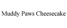 Mark drawing for MUDDY PAWS CHEESECAKE