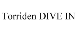 Mark drawing for TORRIDEN DIVE IN