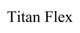 Mark drawing for TITAN FLEX