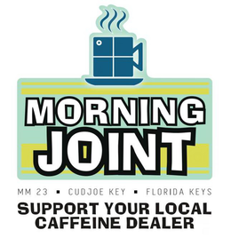 Mark drawing for MORNING JOINT MM 23 CUDJOE KEY FLORIDA KEYS SUPPORT YOUR LOCAL CAFFEINE DEALER