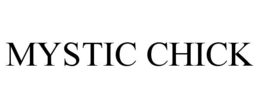 Mark drawing for MYSTIC CHICK