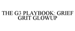 Mark drawing for THE G3 PLAYBOOK: GRIEF GRIT GLOWUP