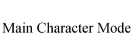 Mark drawing for MAIN CHARACTER MODE