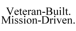 Mark drawing for VETERAN-BUILT. MISSION-DRIVEN.
