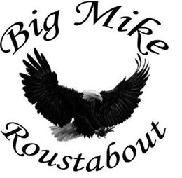 Mark drawing for BIG MIKE ROUSTABOUT
