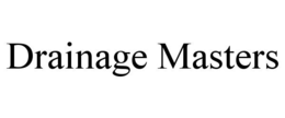 Mark drawing for DRAINAGE MASTERS