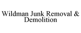 Mark drawing for WILDMAN JUNK REMOVAL & DEMOLITION