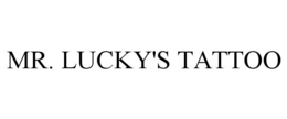 Mark drawing for MR. LUCKY'S TATTOO