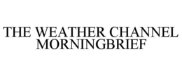Mark drawing for THE WEATHER CHANNEL MORNINGBRIEF