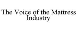 Mark drawing for THE VOICE OF THE MATTRESS INDUSTRY