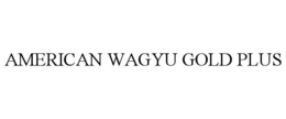 Mark drawing for AMERICAN WAGYU GOLD PLUS