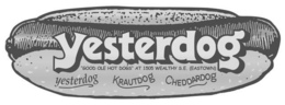 Mark drawing for YESTERDOG "GOOD OLE HOT DOGS" AT 1505 WEALTHY S.E. (EASTOWN) YESTERDOG KRAUTDOG CHEDDARDOG