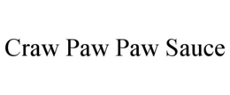 Mark drawing for CRAW PAW PAW SAUCE