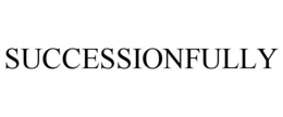 Mark drawing for SUCCESSIONFULLY