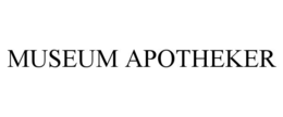 Mark drawing for MUSEUM APOTHEKER