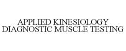 Mark drawing for APPLIED KINESIOLOGY DIAGNOSTIC MUSCLE TESTING