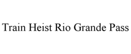 Mark drawing for TRAIN HEIST RIO GRANDE PASS